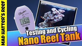 Nano Reef Tank Build: Testing and Cycling