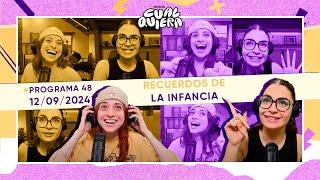 ¡Recuerdos de la infancia! #EstoEsCualquiera con SELE MOSCA y LULI GONZÁLEZ - PROGRAMA 48 - 12/09/24