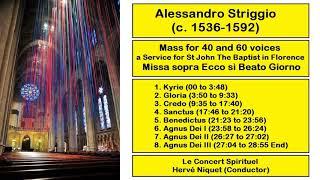 Alessandro Striggio (c. 1536-1592) - Mass for 40 and 60 voices