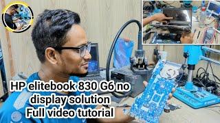 HP elitebook 830 G6 no display solution | full video tutorial