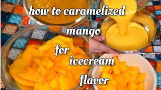 how to caramelized  mango at home with recipe