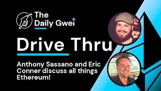 The Daily Gwei Drive Thru #5 with Anthony Sassano and Eric Conner | ETFs, 4 year cycle, Regulations