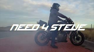 A NEED 4 STEVE | A cinematic movie of my FZ-07