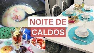 NOITE DE CALDOS + BOMBOM DE MORANGO NA TAÇA | Natália Hollup