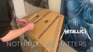 Metallica - Nothing Else Matters (Hammered Dulcimer Cover)