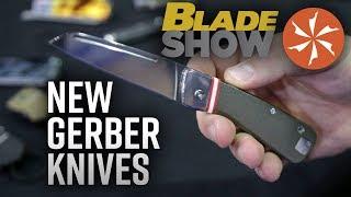 New Gerber Knives at BLADE Show 2019: Knife Center