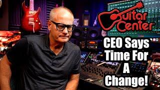 Guitar Center - CEO Says Time For A Change