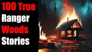 100 TRUE TERRIFYING PARK Ranger National Park Stories For Nightmares! (ULTRA COMPILATION)