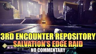 Salvation's Edge Raid: 3RD ENCOUNTER REPOSITORY CONTEST MODE! (No Commentary) - Destiny 2