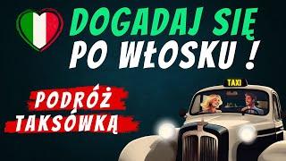 Włoskie Rozmówki dla Turystów: Podróż taksówką