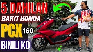 5 Dahilan Bakit PCX 160 ang Binili ko!