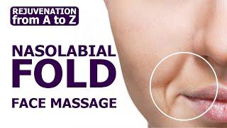 How to Get rid of nasolabial fold. facial massage. Rejuvenation for A to Z