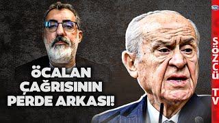 Devlet Bahçeli'nin Öcalan Çağrısını Bir de Nevzat Çiçek'ten Dinleyin! Perde Arkasını Anlattı