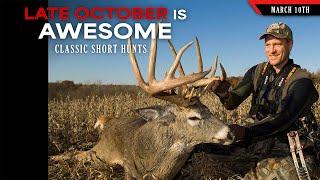 Classic Shorts: Late October is Awesome Hunting | Bowhunting Whitetails w/ Bill Winke