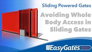 Avoiding Whole Body Access in Sliding Gates