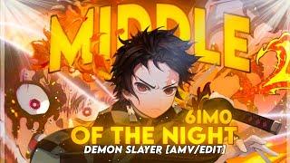 MIDDLE OF THE NIGHT - DEMON SLAYER [AMV/EDIT] 4K CAPCUT!!