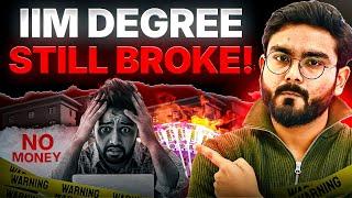 New IIM Graduate Says MBA Made Him Broke | Can’t Afford 1BHK?