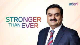 Adani - Stronger than Ever