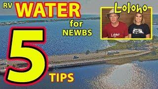 For Beginners: RV Water Basics & Bookdocking - 5 Tips!