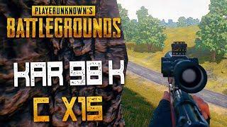 PLAYERUNKNOWN'S BATTLEGROUNDS — УБОЙНЫЙ Кar98K С ПРИЦЕЛОМ Х15! БОДРЫЙ ТОП-1!