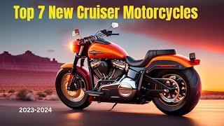 Top 7 New Cruiser Motorcycles for 2023: Power, Style, and Thrilling Rides