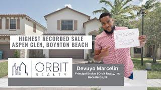 Aspen Glen, Boynton Beach's Highest Recorded Sale| Orbit Realty Open House Vlog with Devuyo Marcelin