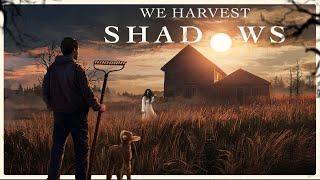 Restoring an Old Abandoned Farm... But I'm Not Alone - We Harvest Shadows