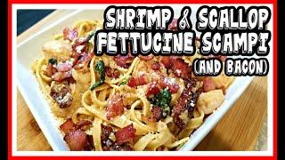 Shrimp and Scallop Fettuccine  Scampi with Bacon, SUPER EASY!