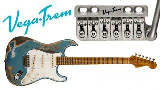 Vega-Trem, The Best Tremolo For YOUR Stratocaster!