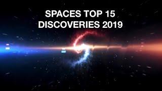 #Spaces Top15 #Discoveries  #2019