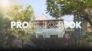 PROFIL PONDOK PESANTREN ABU DZARRIN AL-RIDLWAN 2023