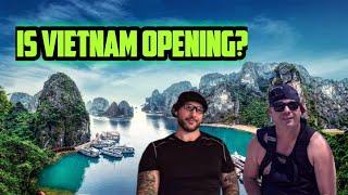 Is Vietnam Opening? Featuring "Uncle Hollywood"