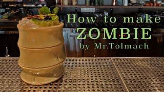 How to make ZOMBIE by Mr.Tolmach