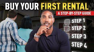 How to Buy Your First Rental Property (Step-by-Step Guide!)