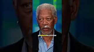 Don't Chase Women. They'll Chase You By Morgan Freeman