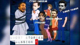 Ghost Stories - Session 6 ft. Haveli ka Shaitaan @VarunThakurOfficial