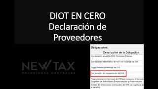 Declaración de proveedores de IVA en ceros | DIOT 2024 |  paso a  paso | fácil y rápido