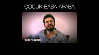 Cihan Albayrak | Çocuk-Baba-Araba