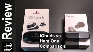 iQbuds vs Here One!  Which one should you buy? Check out this video for a detailed comparison