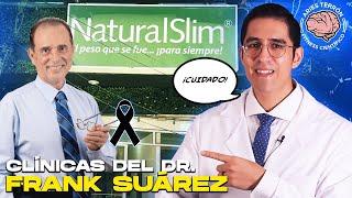 CUIDADO con las CLÍNICAS de FRANK SUÁREZ ‼️ (NATURAL SLIM)