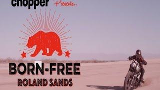 Born-Free Invited Builder Roland Sands