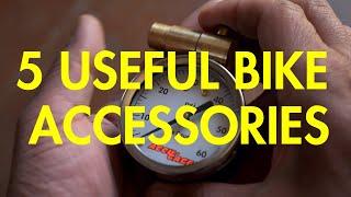 5 USEFUL BIKE ACCESSORIES