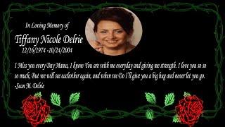 Tiffany Nicole Delrie Mother's Day Tribute Video