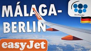 TRIP REPORT | easyJet A320 |  Málaga - Berlin (AGP-BER) | Economy Class 