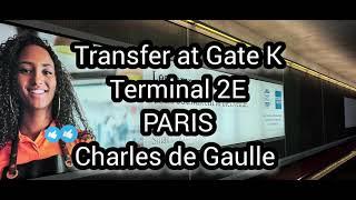 TRANSFER at PARIS CDG AIRPORT Charles de Gaulle TERMINAL 2E From Gate K to Gate L | #cdg