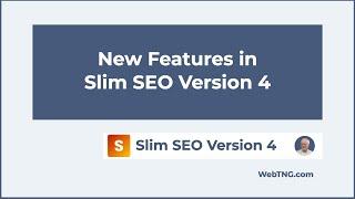 New Features in Slim SEO 4