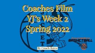 Coaches Film JY Week 2 Spring 2022