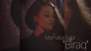 Marhaba Sabi - BIRAQ