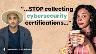 Are Cybersecurity Certifications Overrated?@MrFingerz92 Cybersecurity Uncomplicated Ep 2