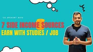 7 sources of side income for Chartered Accountants & CA students!! Real & practical